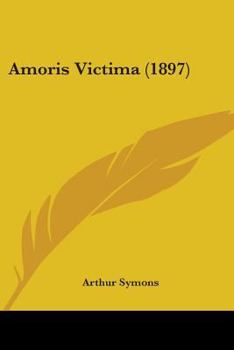 Paperback Amoris Victima (1897) Book