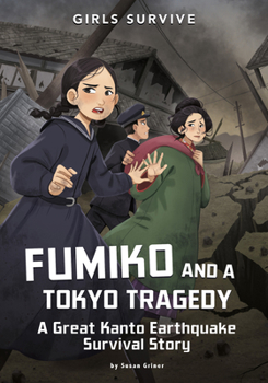 Paperback Fumiko and a Tokyo Tragedy: A Great Kanto Earthquake Survival Story Book