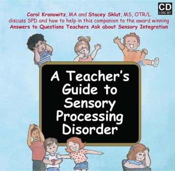 Audio CD A Teacher's Guide to Sensory Processing Disorder Book
