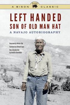 Paperback Left Handed, Son of Old Man Hat: A Navajo Autobiography Book