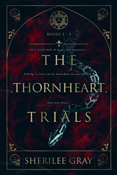 Paperback The Thornheart Trials, Books 1 - 3 Book