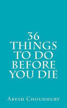 Paperback 36 Things to Do Before You Die Book