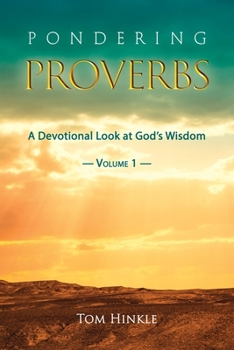 Paperback Pondering Proverbs (Vol. 1) Book