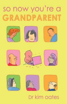 Paperback So Now Youre a Grandparent Book
