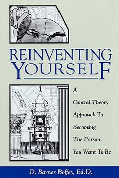 Paperback Reinventing Yourself: A Control Theory Approach to Becoming the Person You Want to Be Book