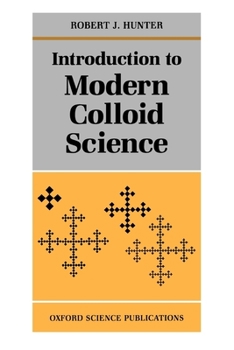 Paperback Introduction to Modern Colloid Science Book