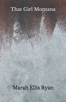 That Girl Montana: Beyond World's Classics