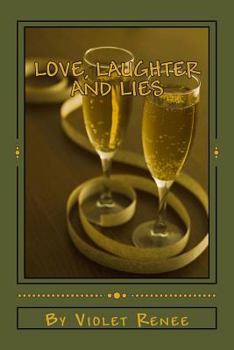 Paperback Love, Laughter and Lies: Edited Version Book