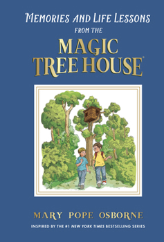 Library Binding Memories and Life Lessons from the Magic Tree House Book