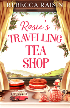 Paperback Rosie's Travelling Tea Shop Book