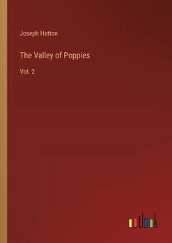 Paperback The Valley of Poppies: Vol. 2 Book