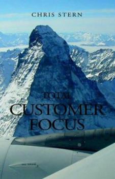 Paperback Total Customer Focus Book