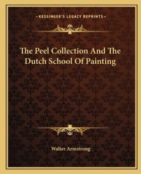 The Peel collection and the Dutch school of painting
