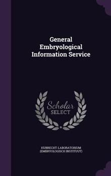 Hardcover General Embryological Information Service Book