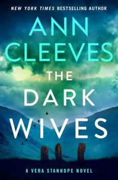 Hardcover The Dark Wives: A Vera Stanhope Novel Book