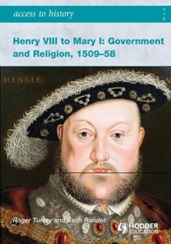 Paperback Access to History Henry VIII to Mary I 1509-1558 Book