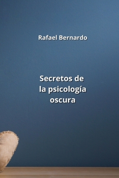 Paperback Secretos de la psicología oscura [Spanish] Book