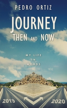 Paperback Journey Then and Now: My Life in Words Book