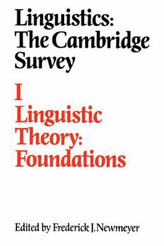 Paperback Linguistics: The Cambridge Survey: Volume 1, Linguistic Theory: Foundations Book