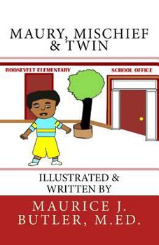 Paperback Maury, Mischief & Twin Book