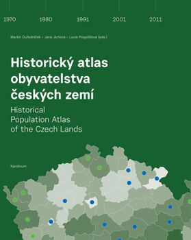 Hardcover Historical Population Atlas of the Czech Lands Book