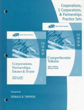 Paperback West Federal Taxation: Corporations, S Corporations, & Partnerships Practice Sets: Corporations, Partnerships, Estates & Trusts and Comprehensive Volu Book