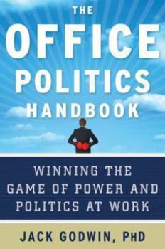 THE OFFICE POLITICS HANDBOOK