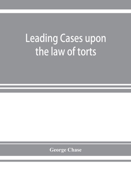 Paperback Leading cases upon the law of torts Book