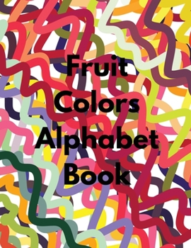 Paperback Fruit Colors Alphabet Book