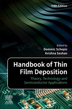 Paperback Handbook of Thin Film Deposition: Theory, Technology and Semiconductor Applications Book