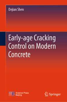 Hardcover Early-Age Cracking Control on Modern Concrete Book