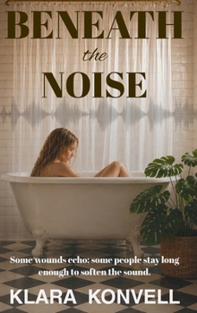 Hardcover Beneath The Noise Book