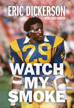 Paperback Watch My Smoke: The Eric Dickerson Story Book