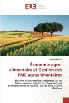 Paperback Économie agro-alimentaire et Gestion des PME agroalimentaires [French] Book