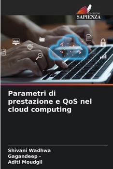 Paperback Parametri di prestazione e QoS nel cloud computing [Italian] Book