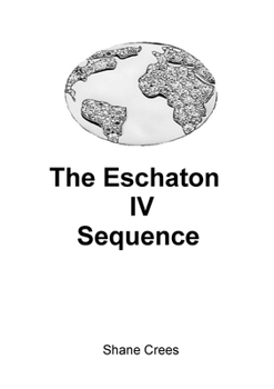 Paperback Eschaton IV Sequence Book