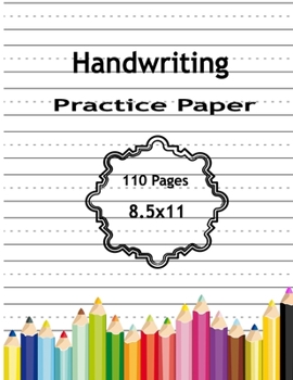 Paperback Handwriting Practice Paper: Notebook with Dotted Lined Sheets for K-3 Students Book