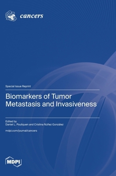 Hardcover Biomarkers of Tumor Metastasis and Invasiveness Book