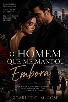 Paperback O Homem que me Mandou Embora [Portuguese] Book