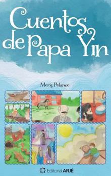 Hardcover Cuentos de Papa Yin [Spanish] Book