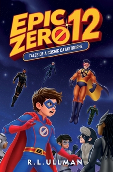 Paperback Epic Zero 12: Tales of a Cosmic Catastrophe Book