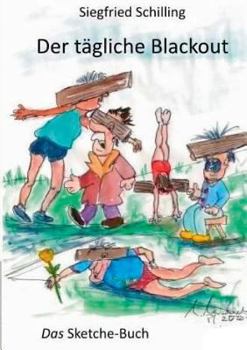 Paperback Der tägliche Blackout: Das Sketche-Buch [German] Book
