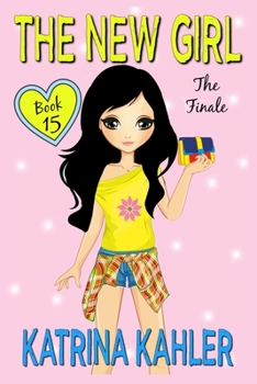 The New Girl: Book 15 - The Finale