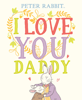 Hardcover I Love You, Daddy Book