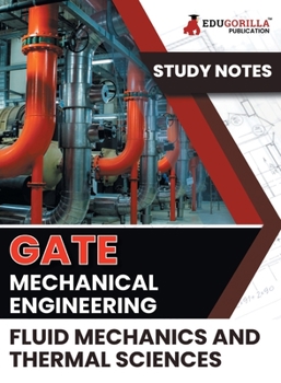 Paperback GATE Mechanical Engineering Fluid Mechanics and Thermal Sciences Topic-wise Notes A Complete Preparation Study Notes with Solved MCQs Book