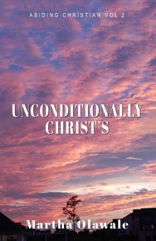 Paperback Unconditionally Christ's Book