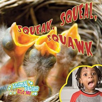 Paperback Squeak, Squeal, Squawk Book