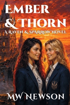 Ember & Thorn: A Raven & Sparrow Novel