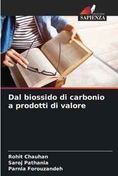 Paperback Dal biossido di carbonio a prodotti di valore [Italian] Book