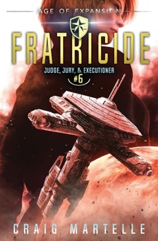 Paperback Fratricide: Judge, Jury, & Executioner Book 6 Book